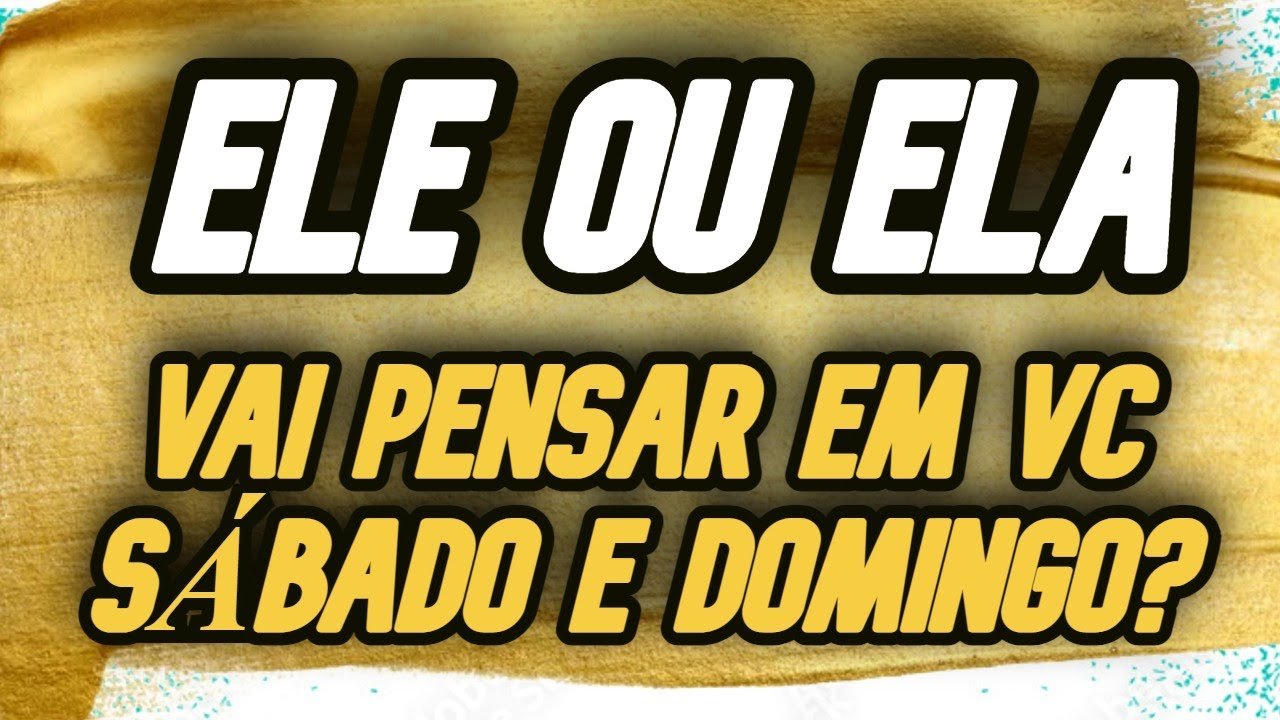 Read more about the article ✨ Ele(a) vai pensar em mim sábado e domingo? | tarot responde