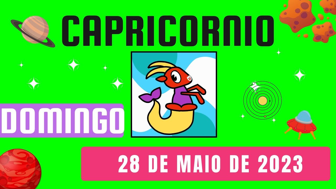 Read more about the article HOROSCOPO DO DIA | DOMINGO 28 DE MAIO DE 2023 | SIGNO DE CAPRICORNIO