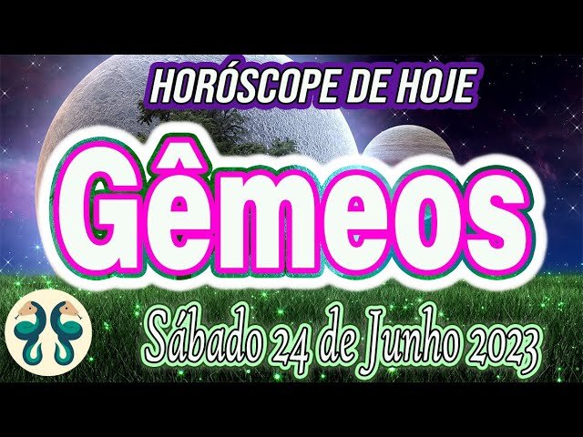 Read more about the article A MENSAGEM QUE VOCÊ ESTAVA ESPERANDO😍🔮Horóscopo do dia gêmeos 24 de Junho 2023 🟢 Horóscopo de hoje