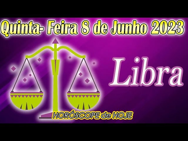 Read more about the article 🤗o que você quer para hoje?🤗🔮Horóscopo do dia LIBRA 8 de Junho 2023 🟢 Horóscopo de hoje LIBRA