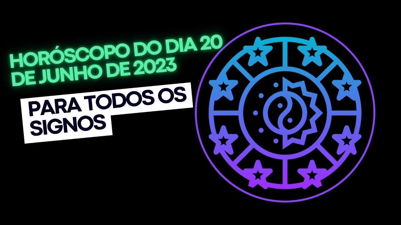 Read more about the article Horóscopo do dia 20 de junho de 2023 para todos os signos