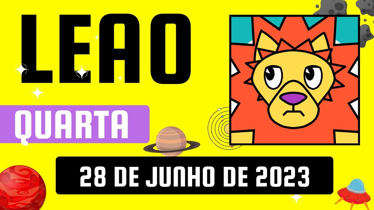 Read more about the article HOROSCOPO DO DIA | QUARTA 28 DE JUNHO DE 2023 | SIGNO DE LEÃO