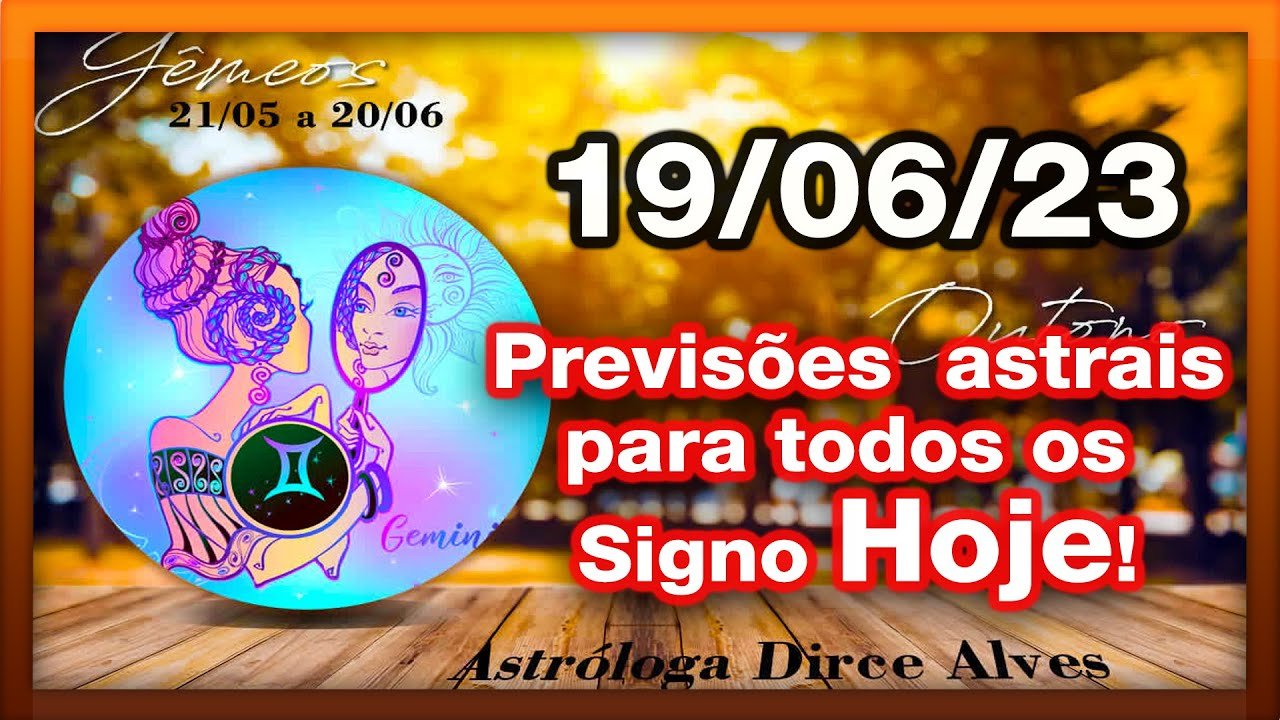 Read more about the article HORÓSCOPO DO DIA – SEGUNDA 19 DE JUNHO – PREVISÕES PARA TODOS OS SIGNOS | 𝑫𝒊𝒓𝒄𝒆 𝑨𝒍𝒗𝒆𝒔