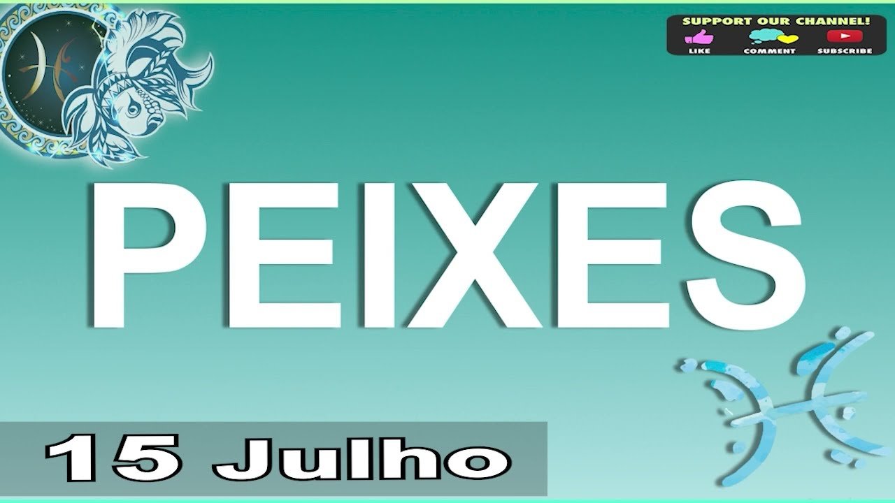 Read more about the article Horoscopo do dia PEIXES 15 Julho 2023