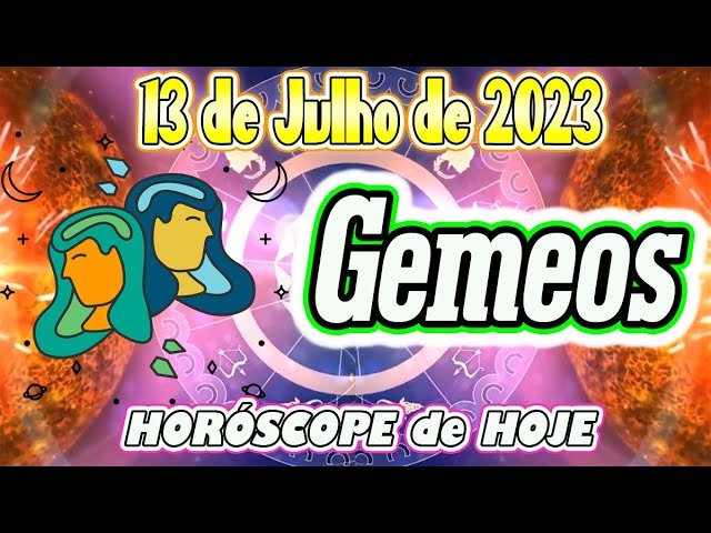 Read more about the article 😘TUDO DE BOM VOLTA😘🔮Horóscopo do dia gêmeos 13 de JULHO 2023 🟢 Horóscopo de hoje GÊMEOS 🟢